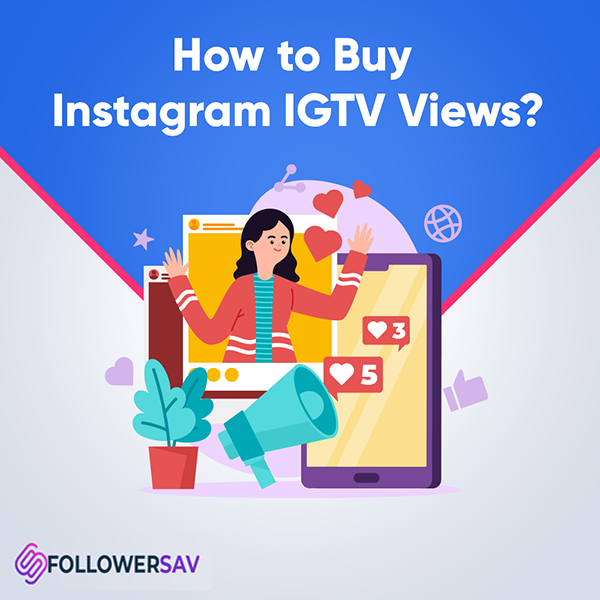 How to Buy Instagram IGTV Views