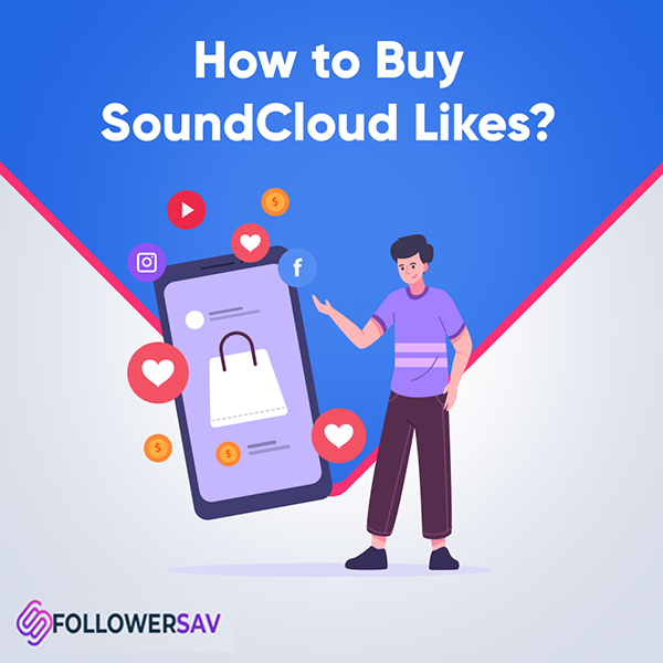 How to Buy SoundCloud Likes