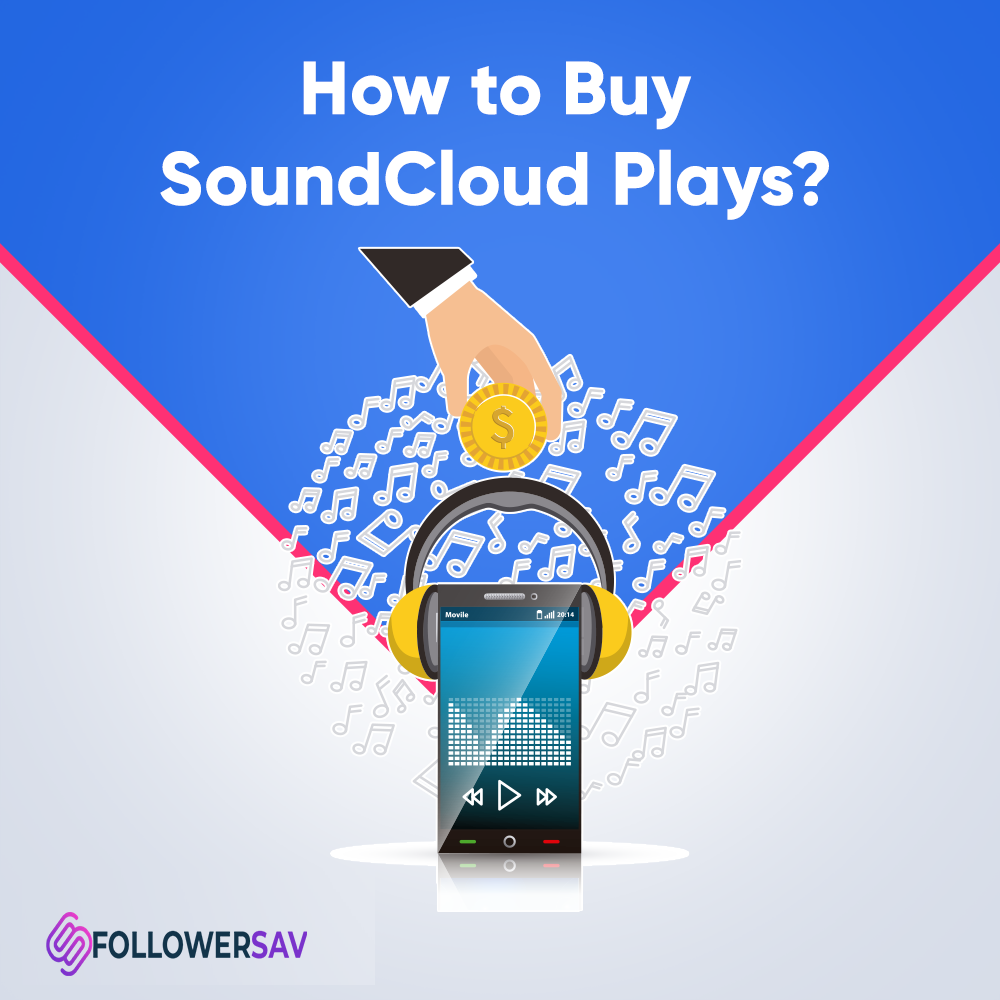 How to Buy SoundCloud Plays & Boost Your Music Impact