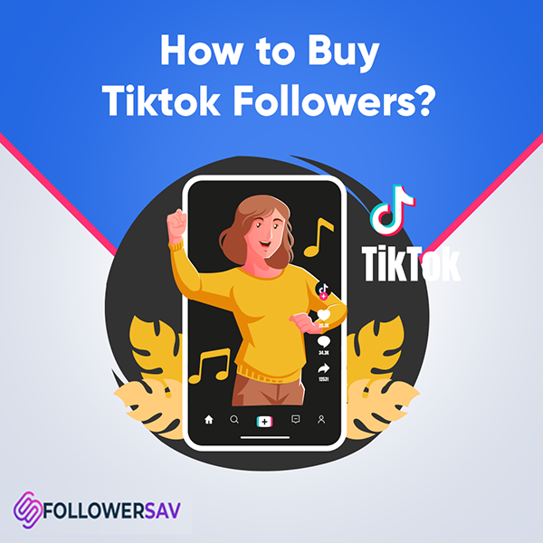 How to Buy Tiktok Followers