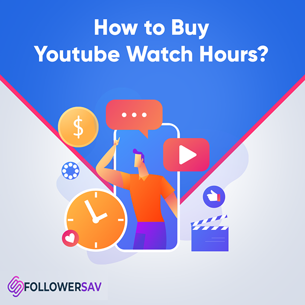 How to Buy Youtube Watch Hours