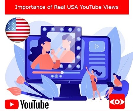 Importance of Real USA YouTube Views