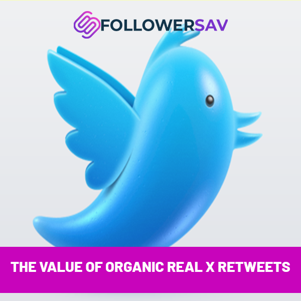 The Value of Organic Real X Retweets