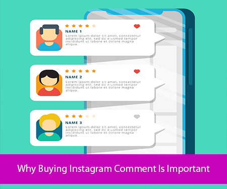 Why Buying Instagram Comment Is Important