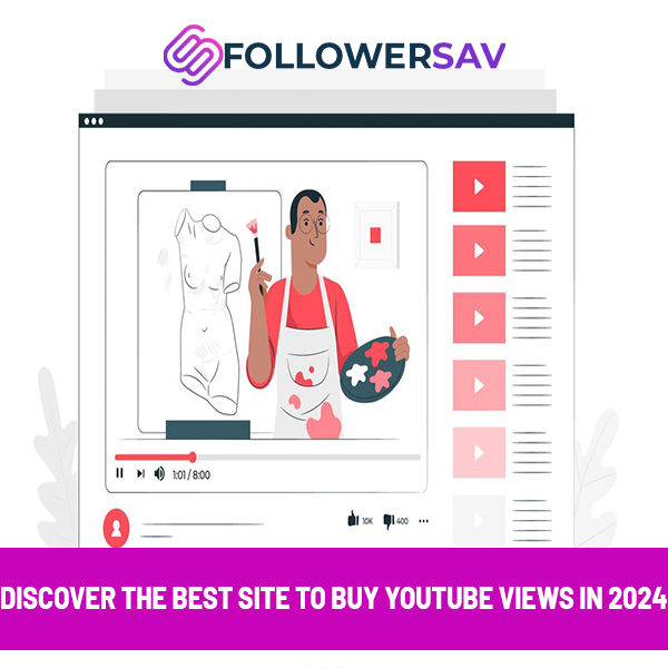 Discover the Best Site to Buy Youtube Views in 2024