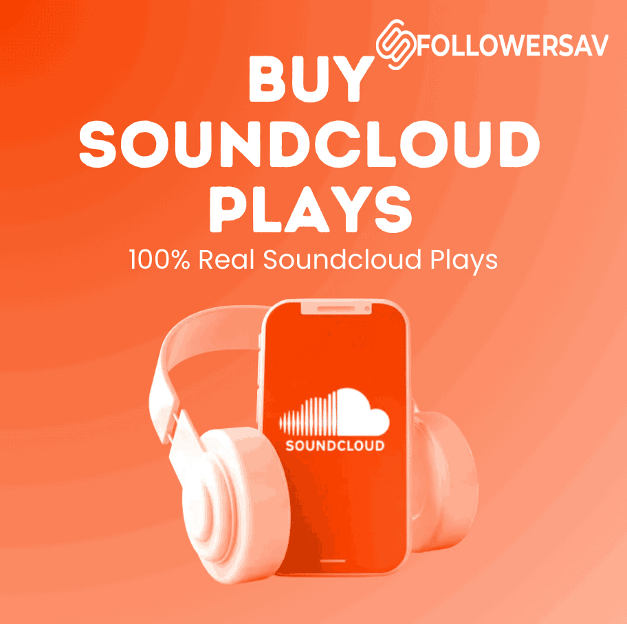 The Importance of SoundCloud Plays for Music Promotion