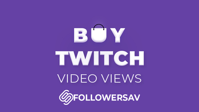 Buy Twitch Video Views 2024 - Real & Organic Growth
