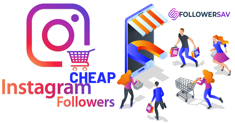 Best Buy Instagram Cheap Followers 2024: Real & Lowest Prices