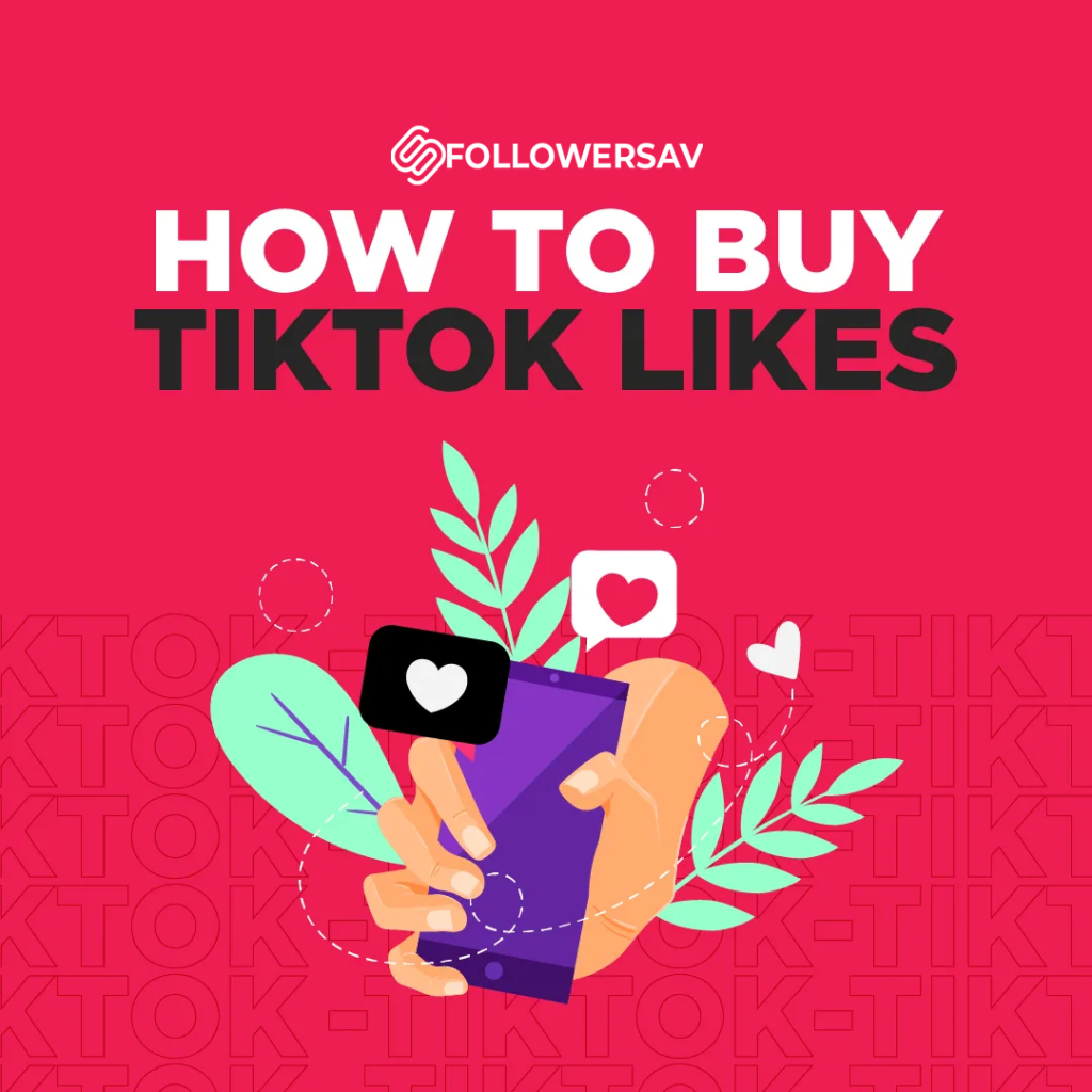 How Does Buying TikTok Likes Work