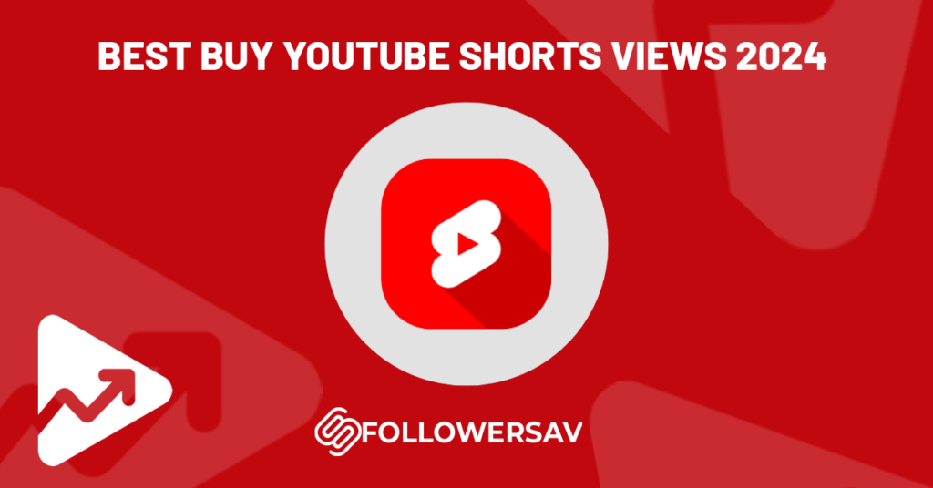 Buy YouTube Shorts Views 2024 | Boost Real Organic Views