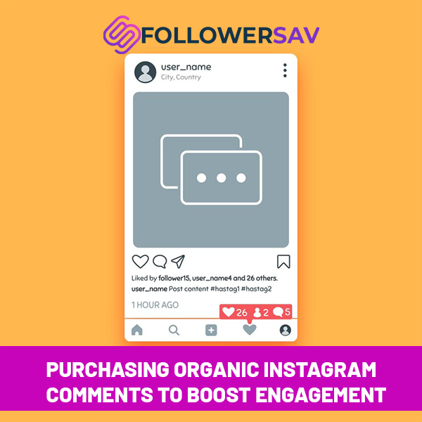 Purchasing Organic Instagram Comments to Boost Engagement