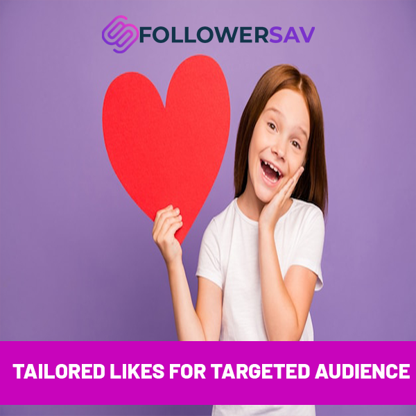Tailored Likes for Targeted Audience