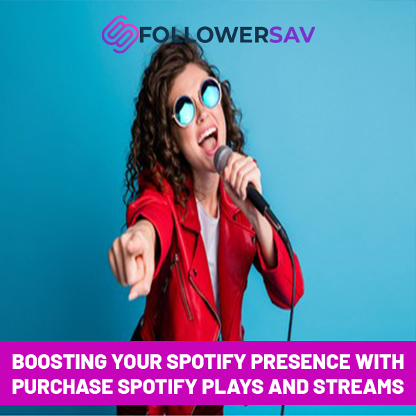 Boosting Your Spotify Presence with Purchase Spotify Plays and Streams