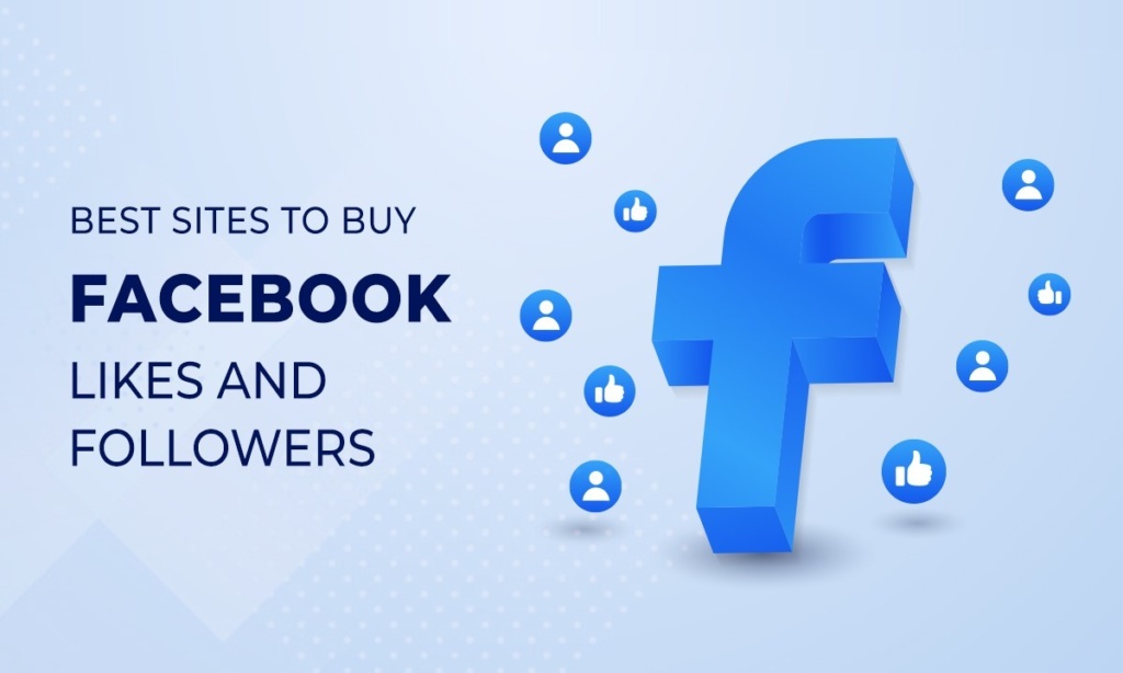 Trusted Stes for Buy Facebook Likes Provider