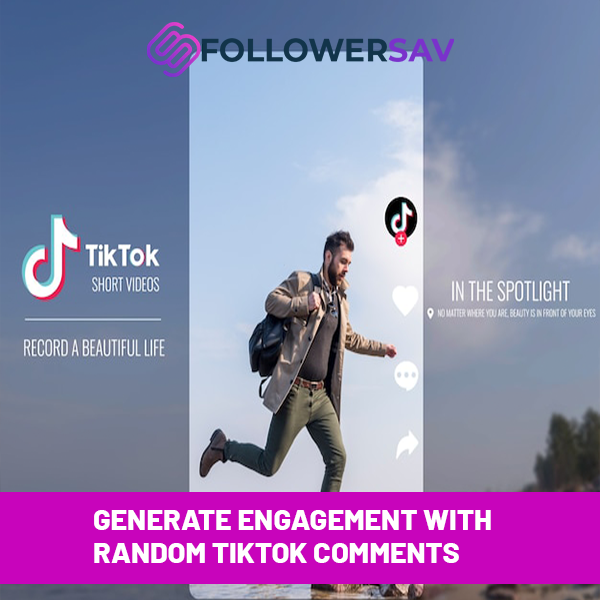 Generate Engagement with Random TikTok Comments