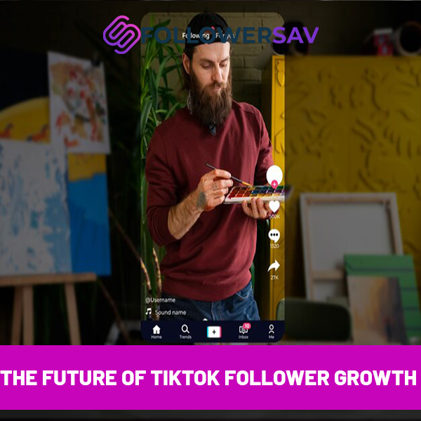 The Future of TikTok Follower Growth in 2024