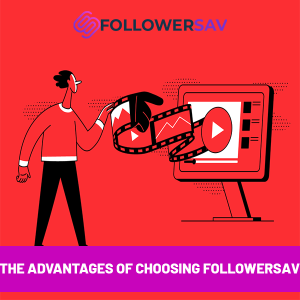 The Advantages of Choosing Followersav